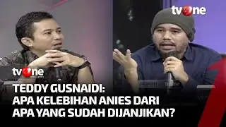 Sinyal dari Anies Maju Pilpres, Teddy: Apa Sih Kelebihan Anies? | Dua Sisi tvOne