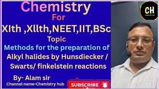 Hunsdiecker reaction | swarts reaction | Finkelstein reaction |  preparation of alkyl halides