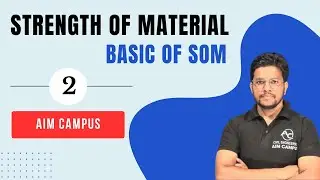 STRENGTH OF MATERIAL (SOM) LECTURE 2
