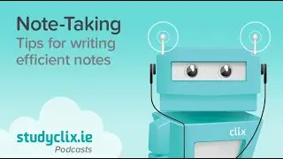 How to Take THE BEST Notes for Studying | The Studyclix Podcast