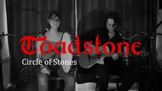 Circle of Stones - Toadstone