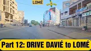 PART 12 AFTER 12 HOURS DRIVE, 620KM WE ARE NOW ENTERING TOGO CAPITAL CITY. WATCH FROM DAVIE TO LOME