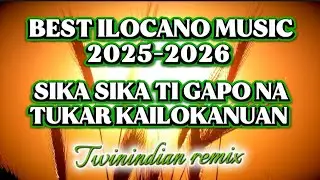 💫✨BEST ILOCANO MUSIC //SIKA-SIKA TI GAPO NA LOVESONG ✨💫