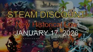 (2026/1/17) FINALLY! 🔥 These Steam Games Just Hit New HISTORICAL LOWS