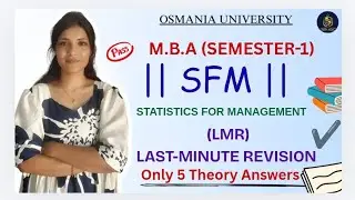 SFM | СТАТИСТИКА ДЛЯ УПРАВЛЕНИЯ | LMR | MBA | 1 СЕМЕСТР | УНИВЕРСИТЕТ ОСМАНИИ | &lrm;@shivanipallela