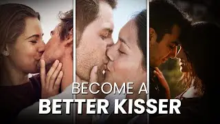 Tips for Becoming a Better Kisser: Mastering the Art of Kissing - Morph Now