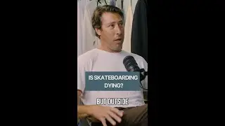 Is Skateboarding dying?