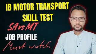 Ib security assistant motor transport skill test l tier 2 process l how to clear it 