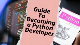 Guide to becoming a python developer | Python | Learning Python | Python developer