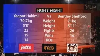 Fight Night 54 - Bout No.7 - Yaqoot Hakimi Vs Bentley Shefford - K1 Rules