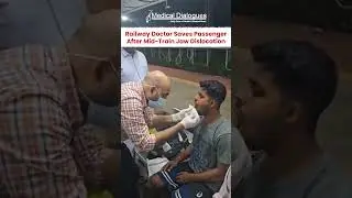Railway Doctor Saves Passenger After Mid Train Jaw Dislocation
