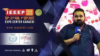 Mr. Naeem Iqbal (CEO Hoorain Marketing) participates in IEEEP Fair 2022.