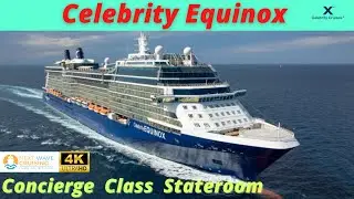 CELEBRITY EQUINOX | CONCIERGE CLASS VERANDA STATEROOM TOUR | 4K