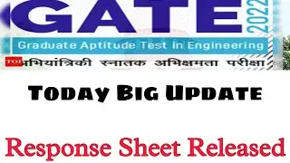 Gate 2022 Response Sheet Release Today। Gate 2022 Exam today latest news। Gate 2022 answer key।