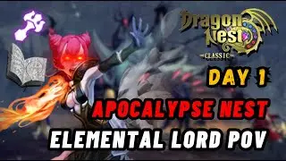 Dragon Nest Classic - Apocalypse Nest Clear (Normal) - EL POV