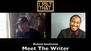 Meet The Writer✏️ (Richard Smallwood)