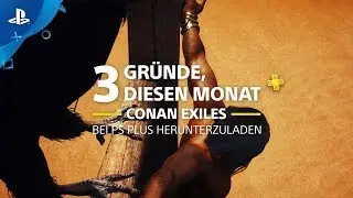 3 Gr&uuml;nde, diesen Monat Conan Exiles bei PS Plus herunterzuladen
