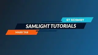 SamLight Training Video: Mark Tab - GT SCHMIDT