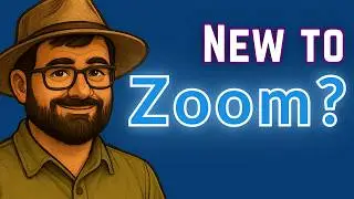 Zoom Tutorial for Absolute Beginners | Full Walkthrough