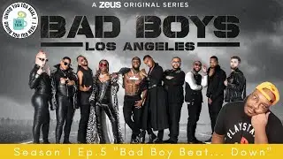 Bad Boys: Los Angeles Season 1 Ep. 5 