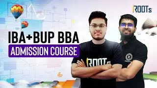 IBA + BUP BBA Admission কোর্সে কি কি থাকছে | IBA Admission | BUP Admission