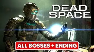 Dead Space 2023: All Bosses + Ending