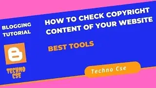How To Check Copyright Content Of Your Website