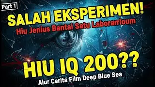 SALAH EKSPERIMEN! Hiu Jenius Bantai Satu Laboratorium - Alur Cerita Film Deep Blue Sea