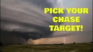 Chase Forecast Challenge: Decode the Mystery Severe Weather Event and Pick Your Target!