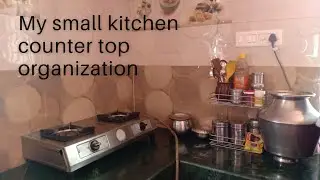 My Small Kitchen Counter top Organisation