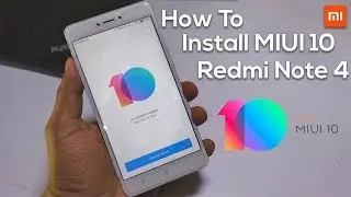 Как установить прошивку MIUI 10 China Alpha на Redmi Note 4!