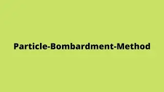 Particle-Bombardment-Method||Genetic Engineering||Transfection