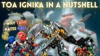 BIONICLE: TOA IGNIKA IN A NUTSHELL