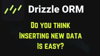 Drizzle ORM #7-- Inserting Data