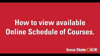 How to View the Schedule of Online Courses at Iowa State University
