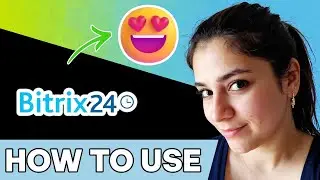 Как использовать Bitrix24