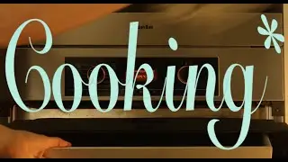 Cooking* (a very short film)