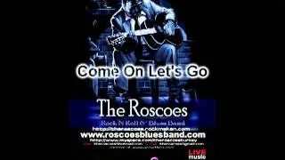 The Roscoes - Come On Let's Go.mpg