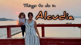 Things to do in Alcudia Mallorca | Daily Vlog | Pinay and German family in Mallorca 