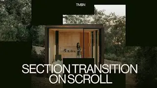 Easy Way to Create Section Transitions on Scroll in Webflow