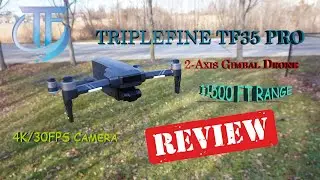 TRIPLEFINE TF35 PRO A Great Budget Drone