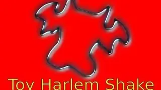 Toy Harlem Shake