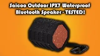 Saicoo Outdoor IPX7 Waterproof Bluetooth Speaker Review - TESTED!