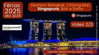 2025   Asia   Singapura  &agrave; Noite -  Parte 2