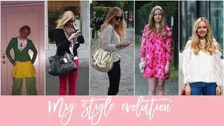 MY STYLE EVOLUTION | Style playground