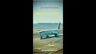 Jari Mari Hill point  Mumbai international airport best view to see plane takeoff and landing.