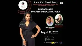 (8) Best in Black Business Volume 8 on #BlackWallStreetToday with Blair Durham featuring Aaron Mo...