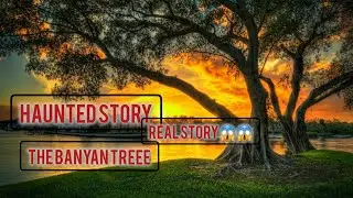 THE  HAUNTED BANYAN TREE 🎄| HORROR STORY 😱😱|#haunted #hauntedbanyantree #viralvideo #shortindia