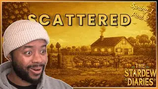 I Underestimated Stardew Valley EXPANDED (First Playthrough) | The Stardew Diaries