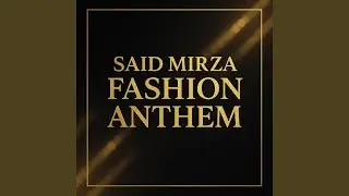 Fashion anthem